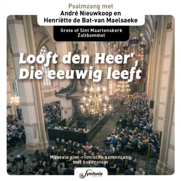 Looft den Heer', Die eeuwig leeft