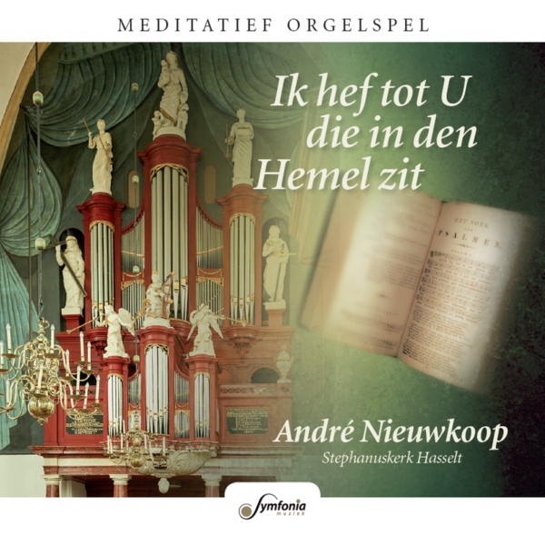Ik hef tot U die in den Hemel zit