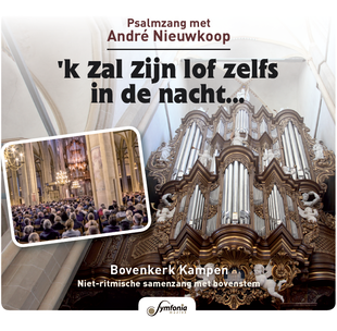 'k Zal Zijn lof zelfs in de nacht...