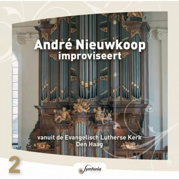 André Nieuwkoop improviseert vanuit de Evangelisch Lutherse Kerk te Den Haag Deel 2