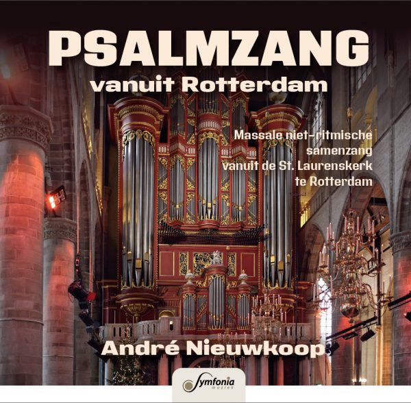 Psalmzang vanuit de St. Laurenskerk te Rotterdam